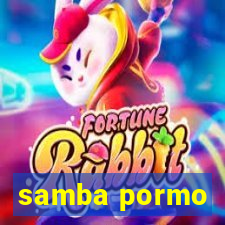 samba pormo